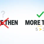 More Than vs. More Then